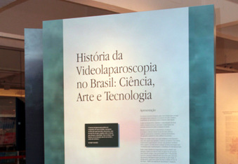 Exposição “História da Videolaparoscopia no Brasil: ciência, arte e tecnologia”