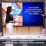 Miomas, Pólipos e Cistos | Claudio Basbaum TV Gazeta